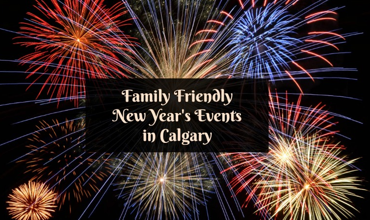 卡尔加里这些家庭友好型的新年活动！