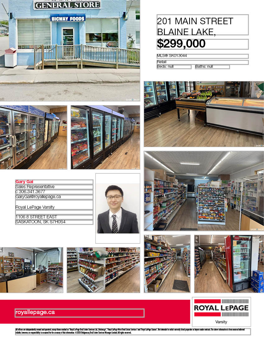 Blaine Lake盈利稳定经营成熟超市出售。，拎包即可营业，连同物业一起出售。绝佳位置稀缺店铺位于Baline Lake的中心地段，长年服务于当地居民和前来露营、钓鱼、打猎的游客。这家杂货店位于一个角落地块上，建筑面积约2,520平方英尺，地块面积约4,000平方英尺，维护良好。近期已完成多项重大翻新，包括全店铺新铺的复合地板、更新的冷藏柜和冰柜、升级的货架、新装修的洗手间，以及一个完全装修好的地下室，设有额外的办公室或店主使用空间。店内商品种类齐全，涵盖干湿食品、生鲜、熟食、奶制品、面包和日用品。配备现代化的冷藏、冷冻设备和其他电器，业务现金流强劲，管理轻松，并具有良好的未来增长潜力。挂牌价格：$299000。详情请联系地产经纪Gary Gai 盖王睿 3063413677 微信：gary3677 网站：garygai.com