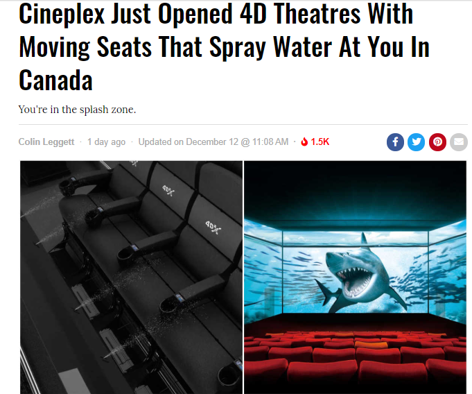 Cineplex刚刚在加拿大开设了4D剧院，设有可移动座椅，还可以向您喷水，以营造更身临其境的体验！